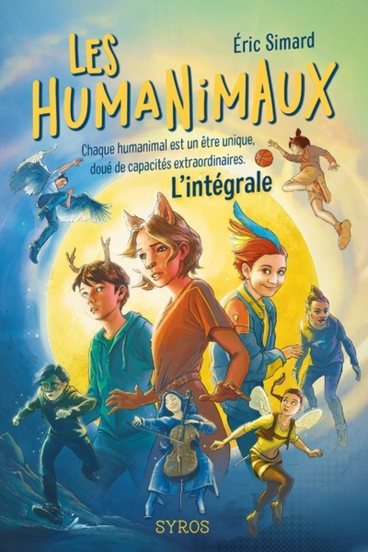 Les humanimaux - L'integrale - Éric Simard, Prince Gigi Prince Gigi - SYROS JEUNESSE