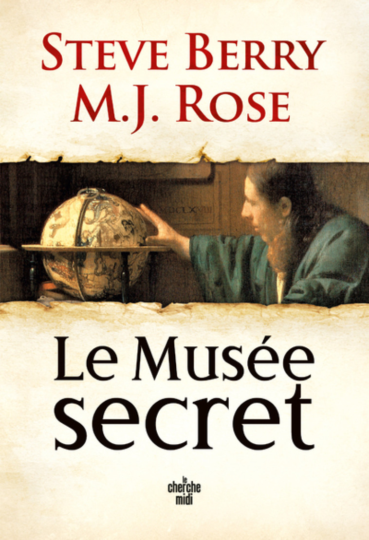 Le Musée secret - Une aventure de Cassiopée Vitt - Steve Berry, M.J. Rose, Sophie Bastide-Foltz - CHERCHE MIDI