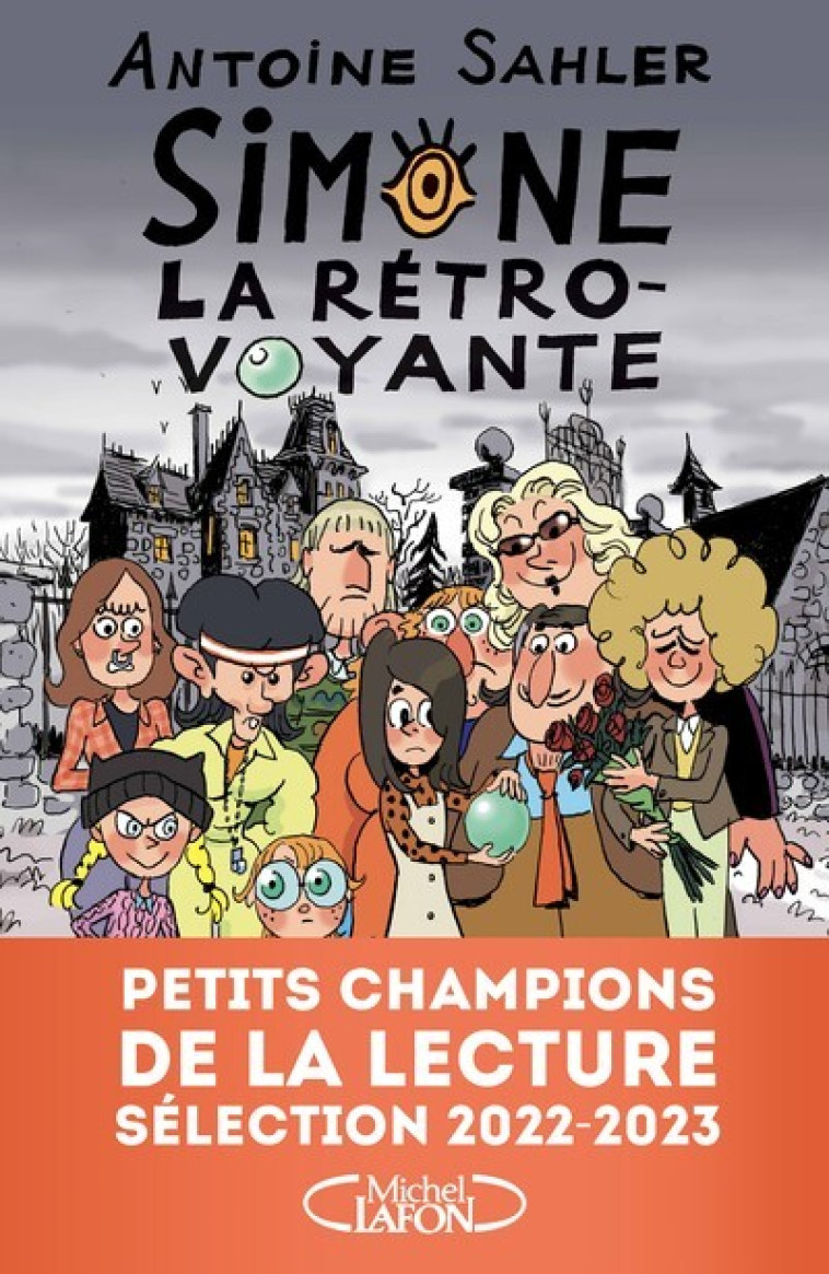 Simone, la rétro-voyante - Tome 1 - Antoine Sahler, Gregory Elbaz, Antoine Sahler, Gregory Elbaz - MICHEL LAFON