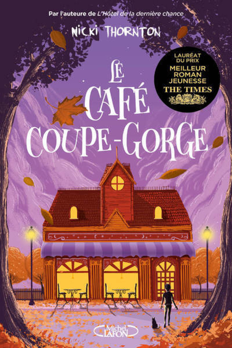 Le café coupe-gorge - Nicki Thornton, Isabelle Troin - MICHEL LAFON