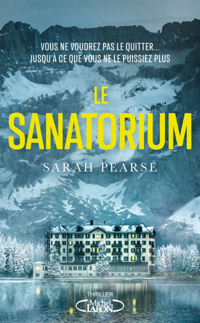 Le Sanatorium - Sarah Pearse, Éric Betsch - MICHEL LAFON