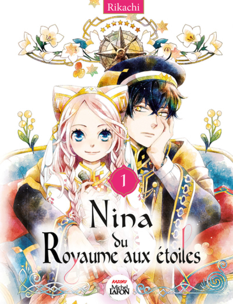 Nina du Royaume aux étoiles - Tome 1 - Rikachi Rikachi, Angélique Mariet,  Rikachi, Angélique Mariet - KAZOKU