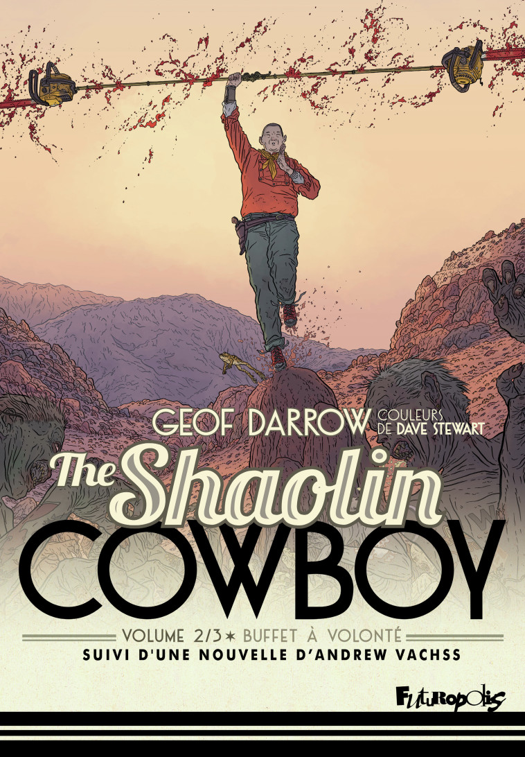 The Shaolin cowboy - Geof Darrow, Lorraine Darrow - FUTUROPOLIS