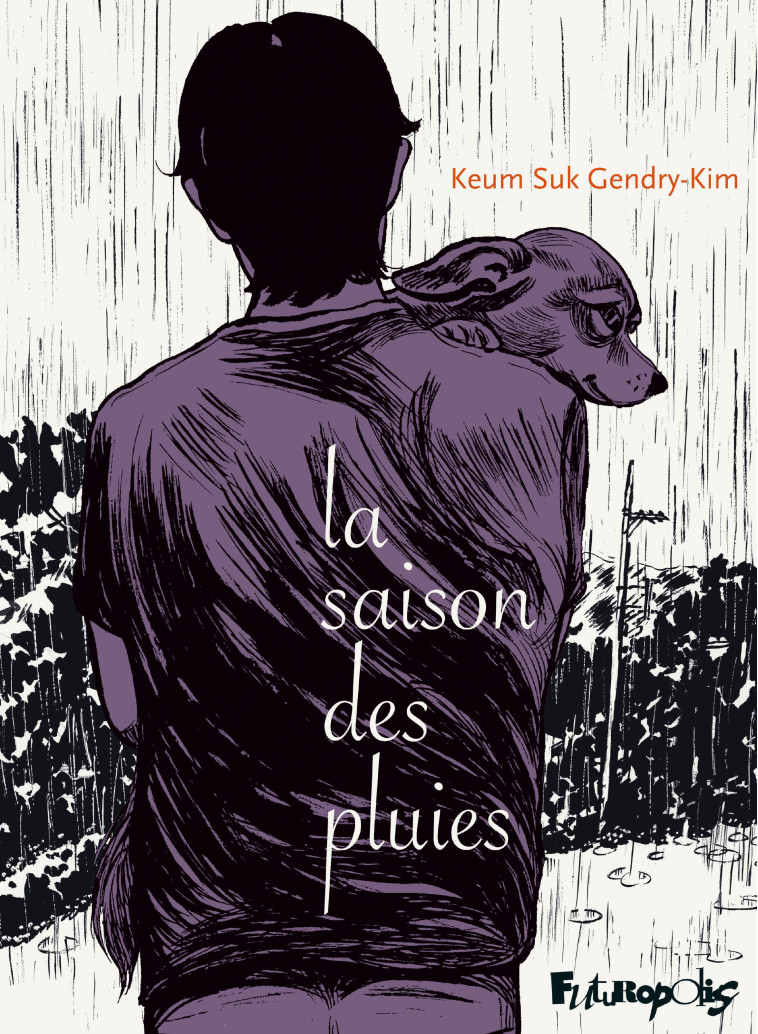 La saison des pluies - Keum Suk Gendry-Kim, Loïc GENDRY - FUTUROPOLIS