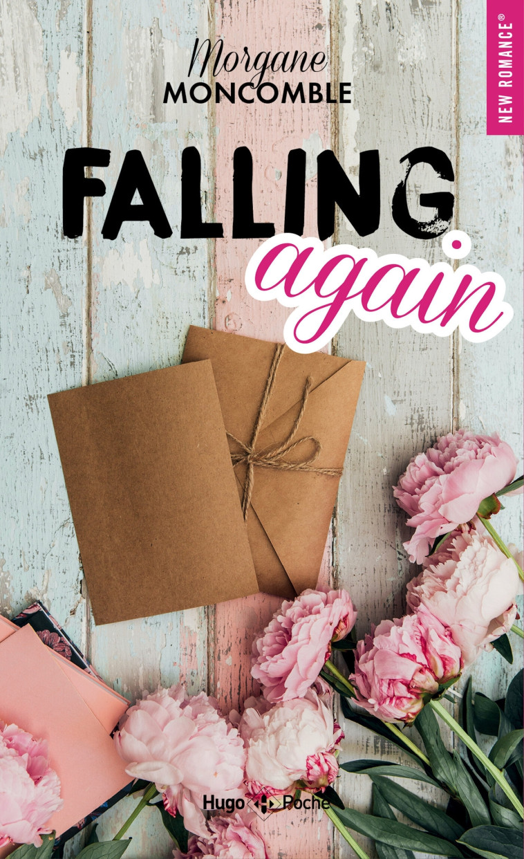 Falling Again - Morgane Moncomble, Sylvie Gand - HUGO POCHE