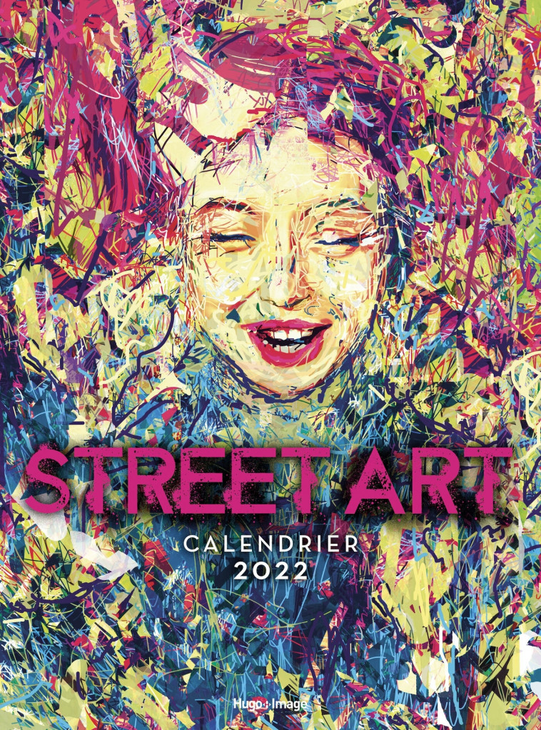 Calendrier Mural Street Art 2022 -   - HUGO IMAGE