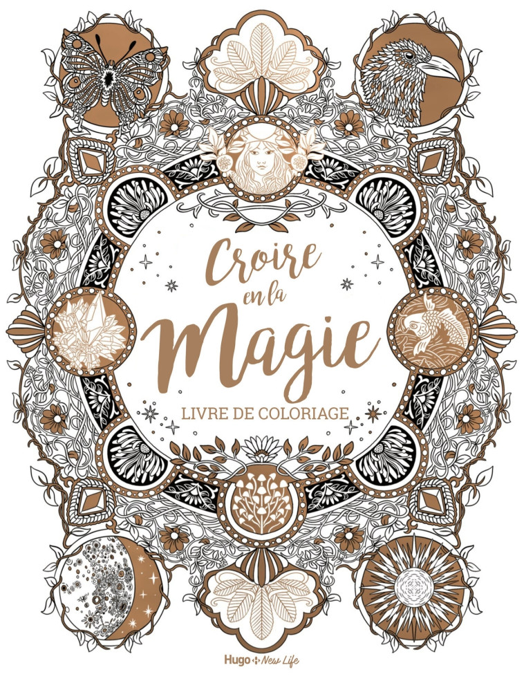 Croire en la magie - Coloriages -  , Claire Scully - HUGO NEW LIFE