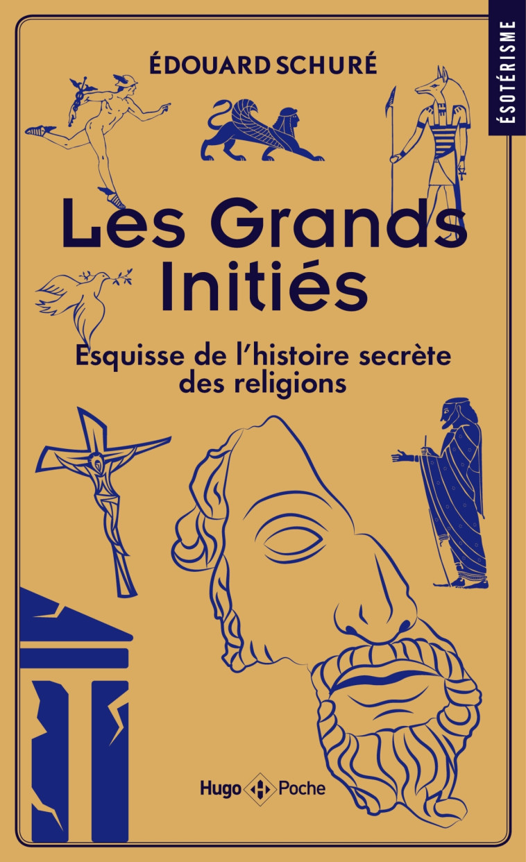 Les grands initiés - Édouard Schuré - HUGO POCHE