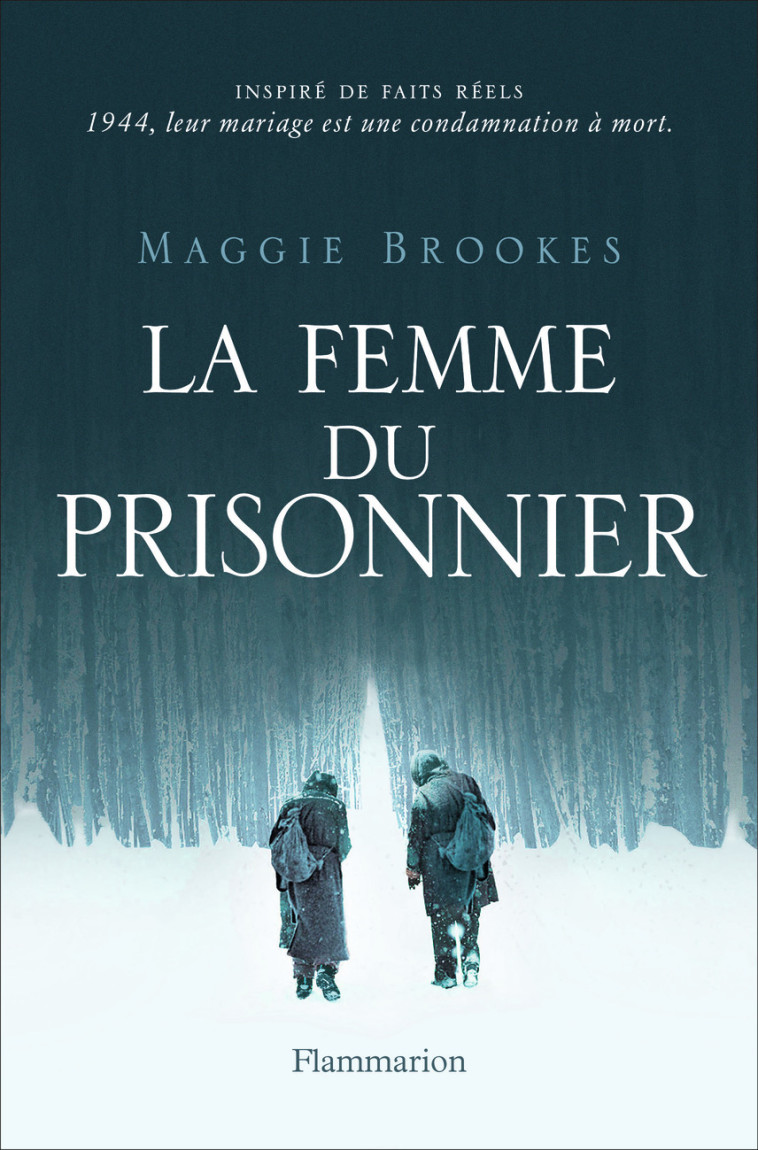 La Femme du prisonnier - Maggie Brookes, Tiphaine Scheuer - FLAMMARION