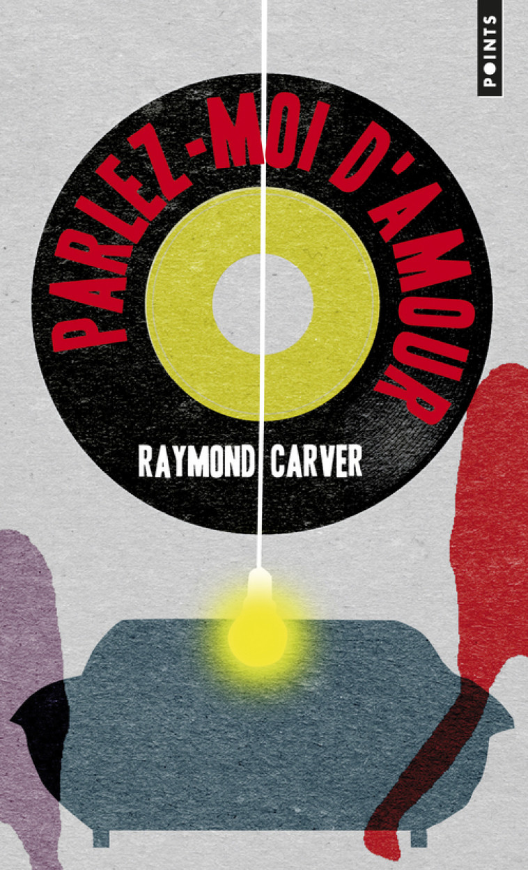 Parlez-moi d'amour - Raymond Carver, Raymond Carver - POINTS