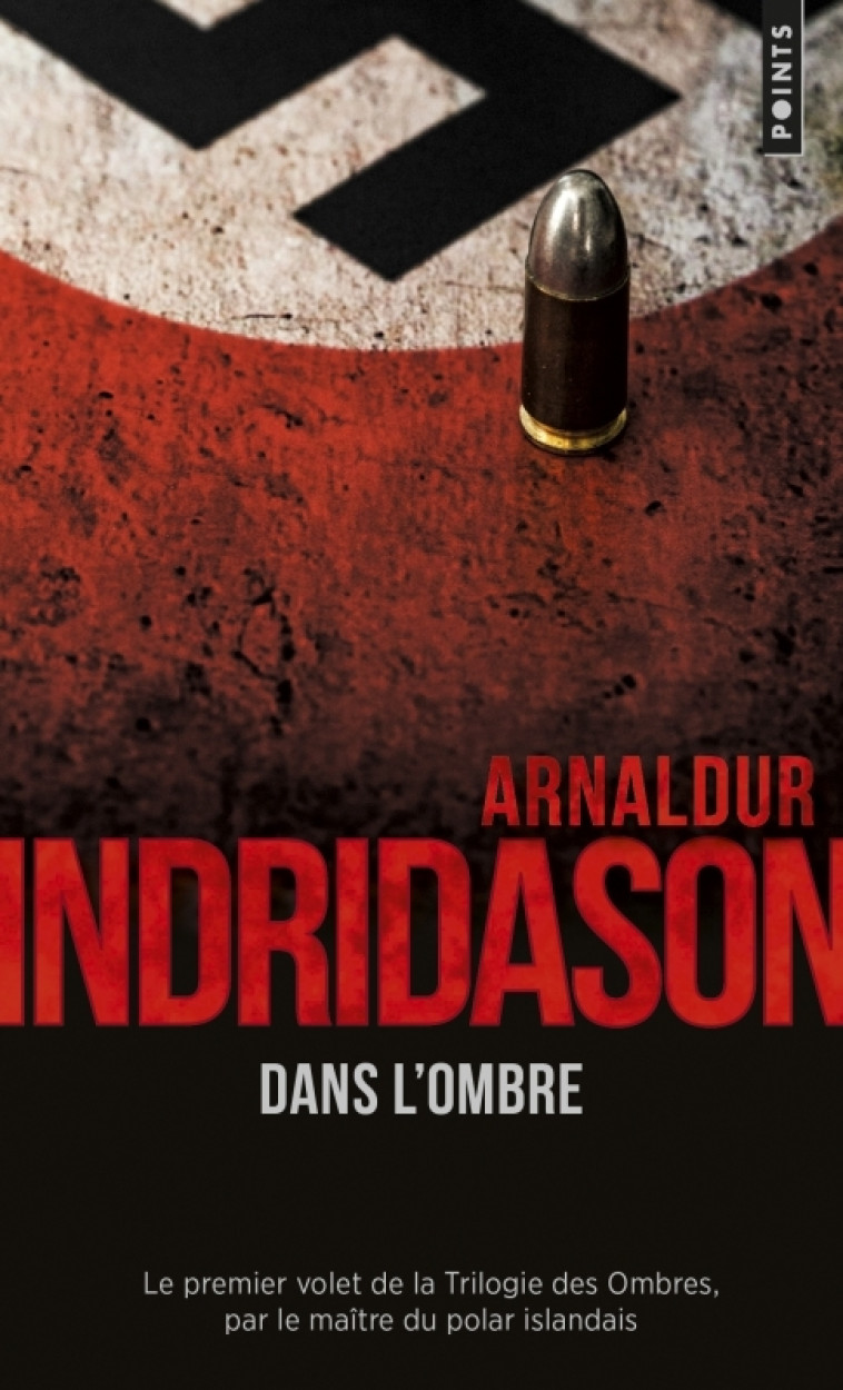 Dans l'ombre - Arnaldur Indridason, Arnaldur Indridason - POINTS