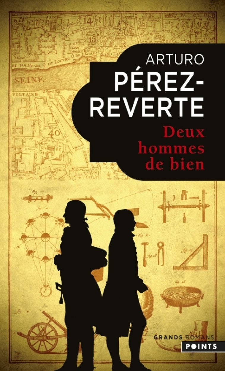 Deux hommes de bien - Arturo Pérez-Reverte Arturo Pérez-Reverte, Arturo Perez-Reverte,  ARTURO PEREZ-REVERTE,  ARTURO PEREZ-REVERTE, Arturo Perez-Reverte - POINTS