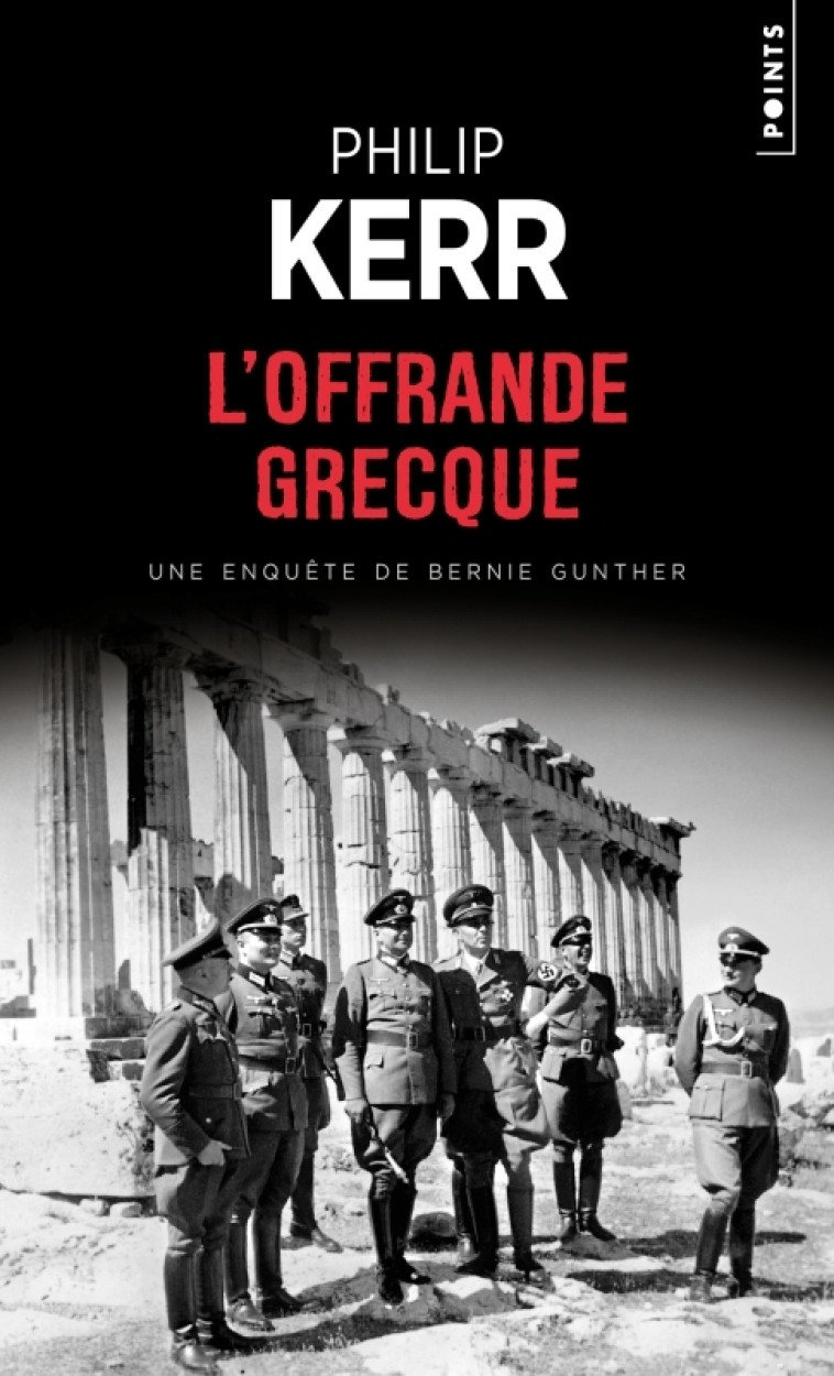 L'Offrande grecque - Philip Kerr, Philip Kerr - POINTS