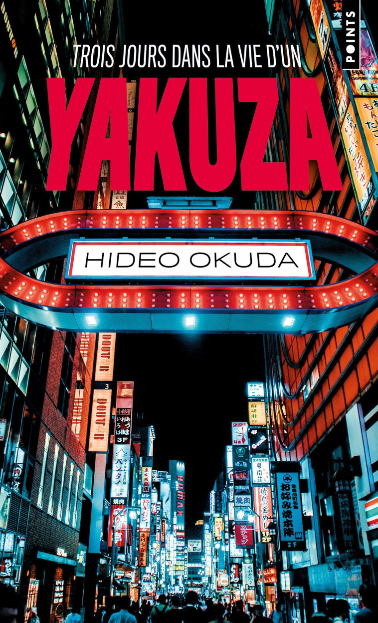 Trois jours dans la vie d'un yakuza - Hideo OKUDA, Hideo OKUDA - POINTS