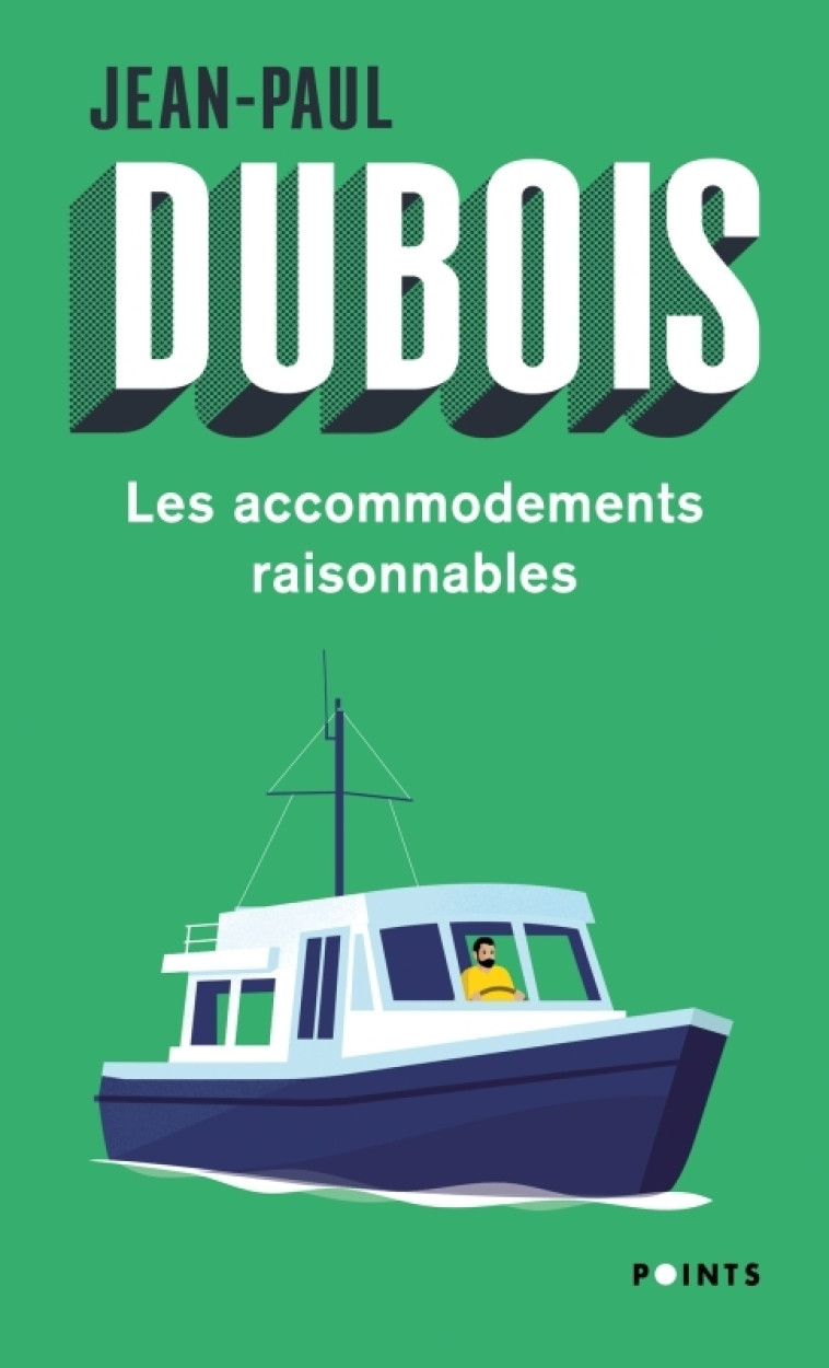 Les Accommodements raisonnables - Jean-Paul Dubois, Jean-Paul Dubois - POINTS