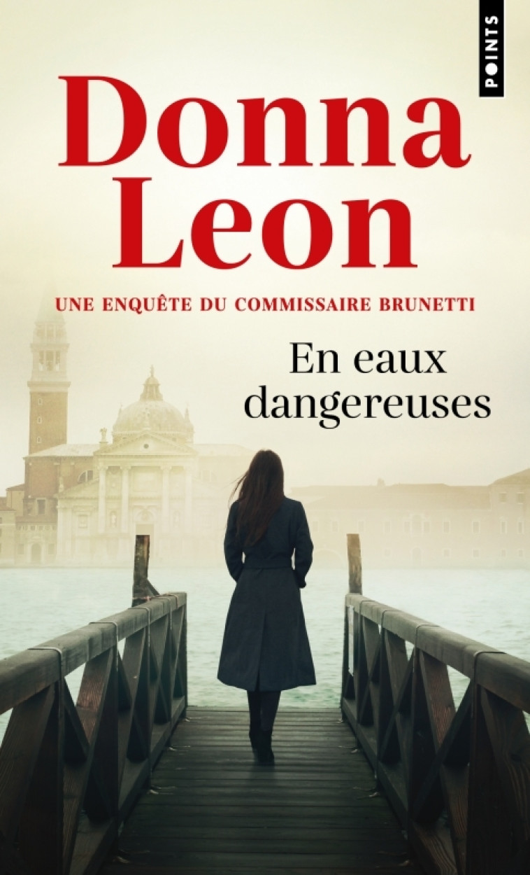 En eaux dangereuses - Donna Leon, Donna Leon - POINTS