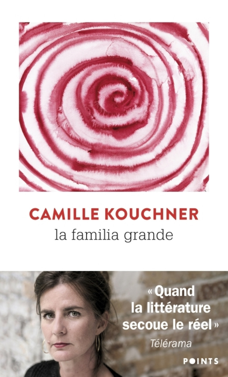 La Familia grande - Camille Kouchner, Camille Kouchner - POINTS