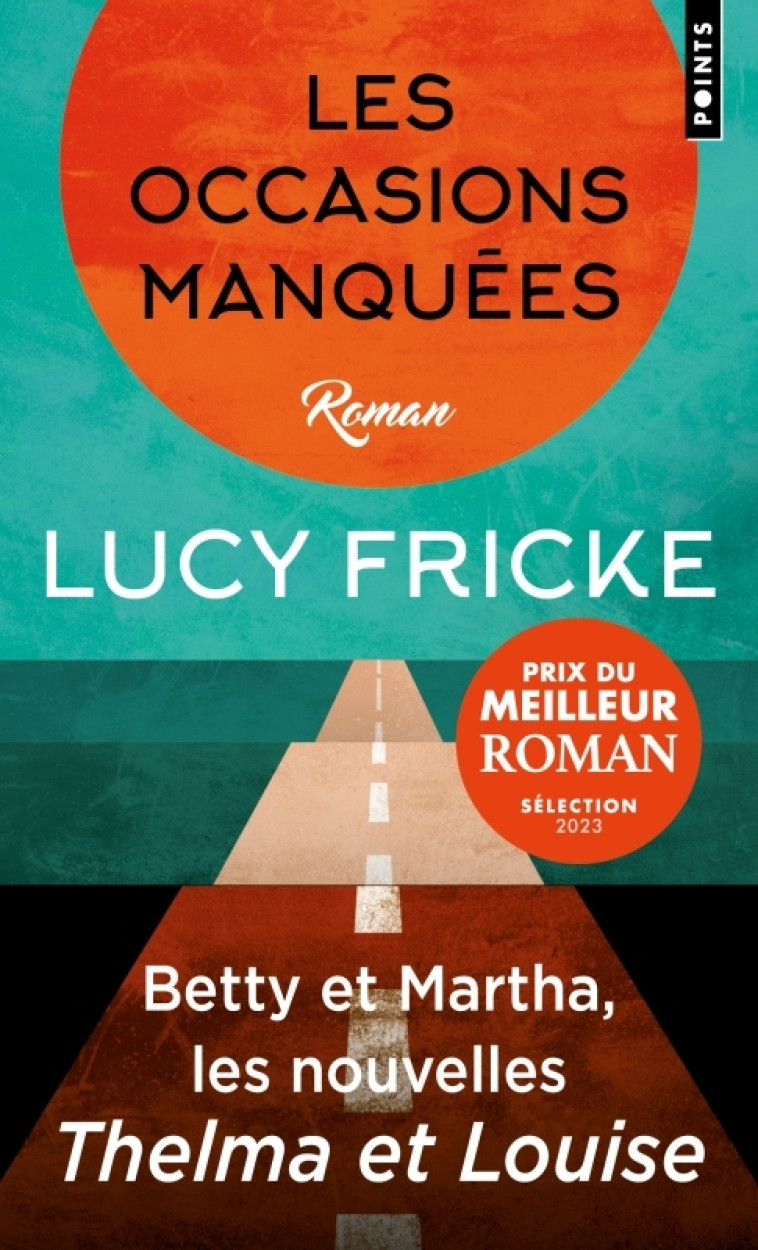 Les Occasions manquées - Lucy Fricke, Lucy Fricke - POINTS