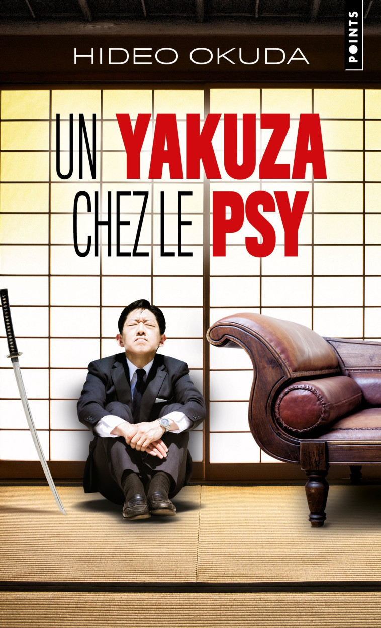 Un yakuza chez le psy. - Hideo OKUDA, Hideo OKUDA - POINTS