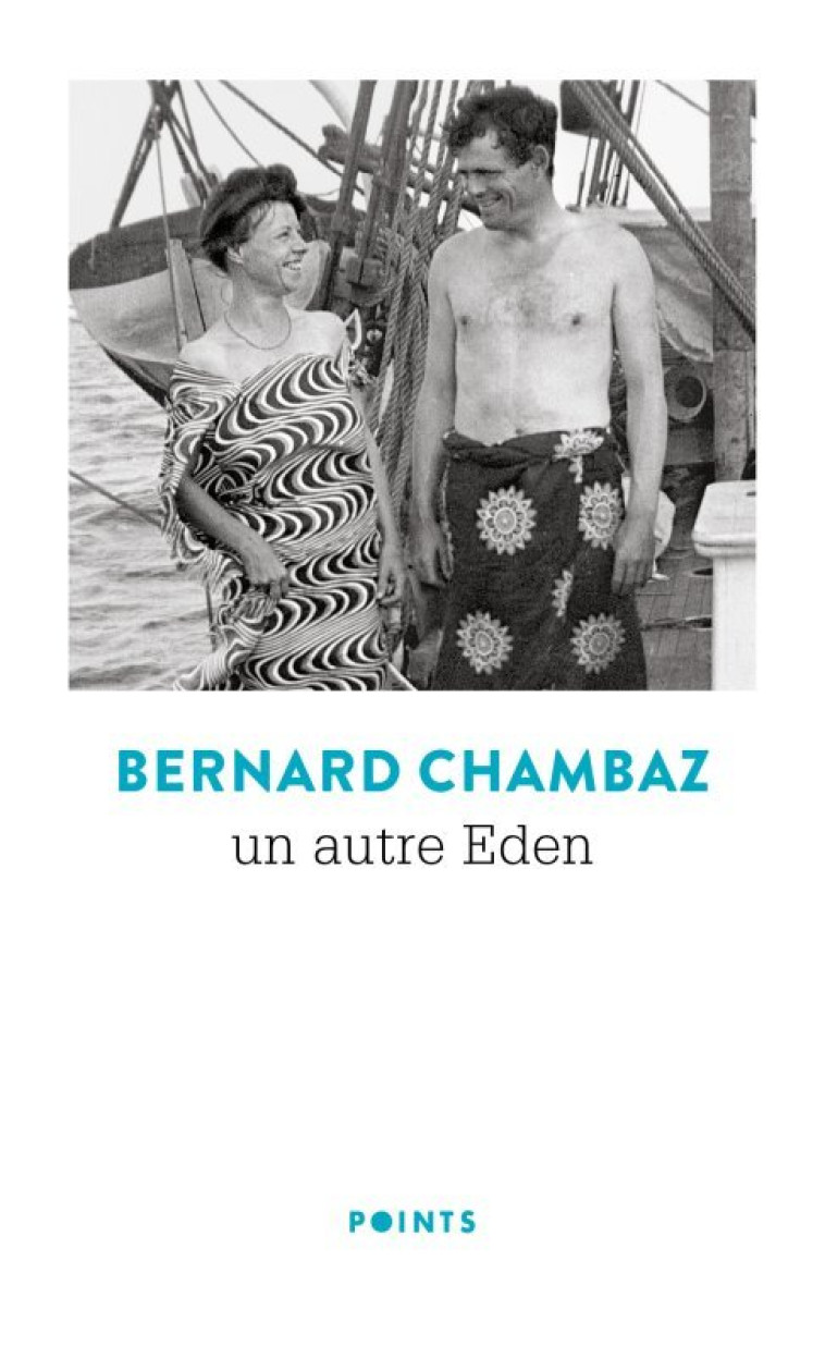 Un autre Eden - Bernard Chambaz, Bernard Chambaz - POINTS