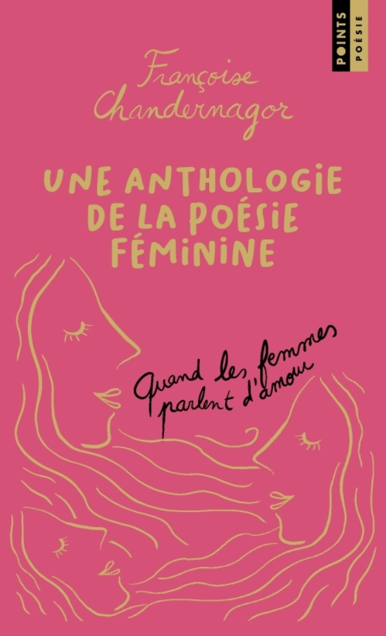 Quand les femmes parlent d'amour - Françoise Chandernagor, Françoise Chandernagor - POINTS