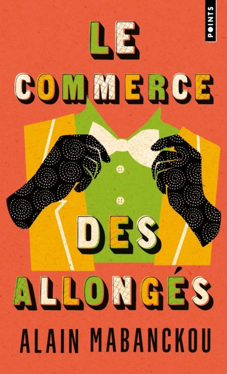 Le Commerce des Allongés - Alain Mabanckou, Alain Mabanckou - POINTS