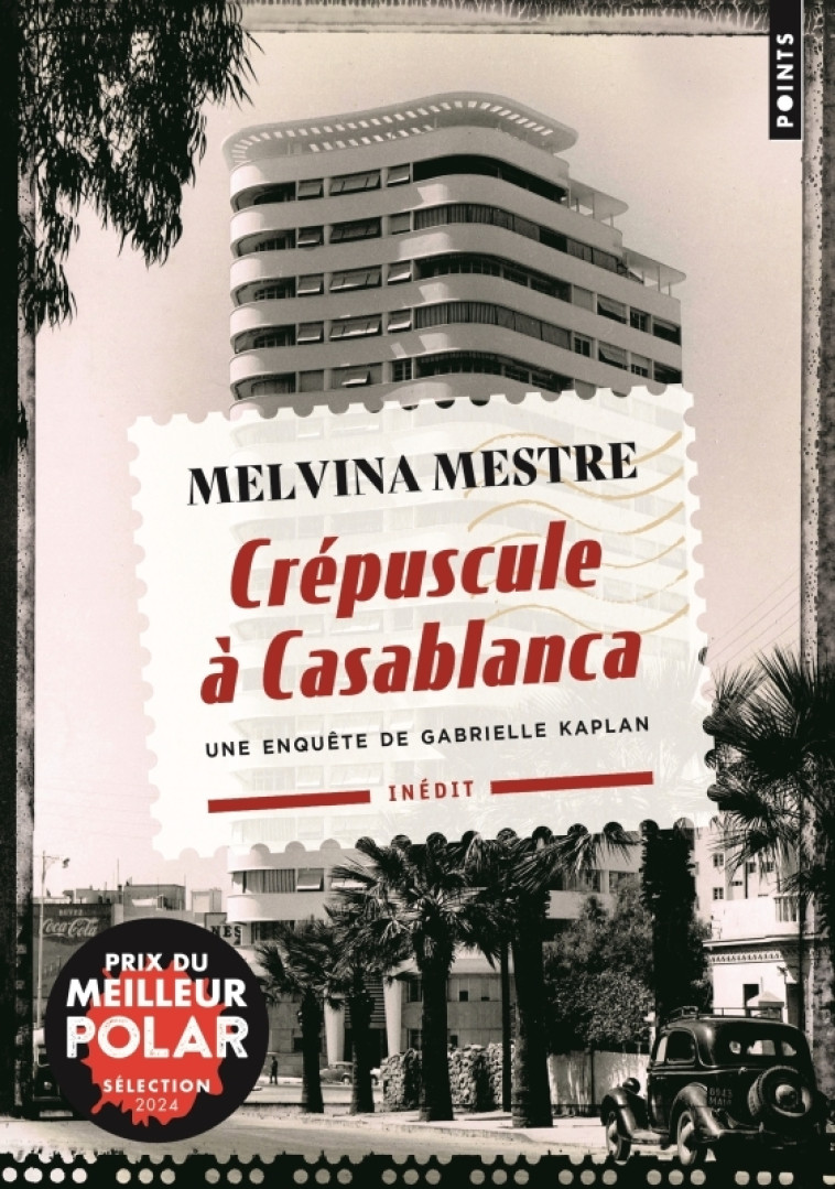 Crépuscule à Casablanca - Melvina Mestre, Melvina Mestre - POINTS