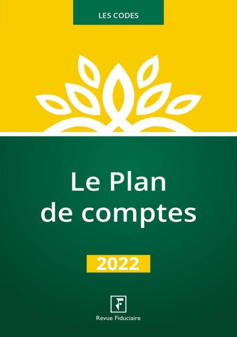 Plan de comptes 2022 -  Revue Fiduciaire - FIDUCIAIRE