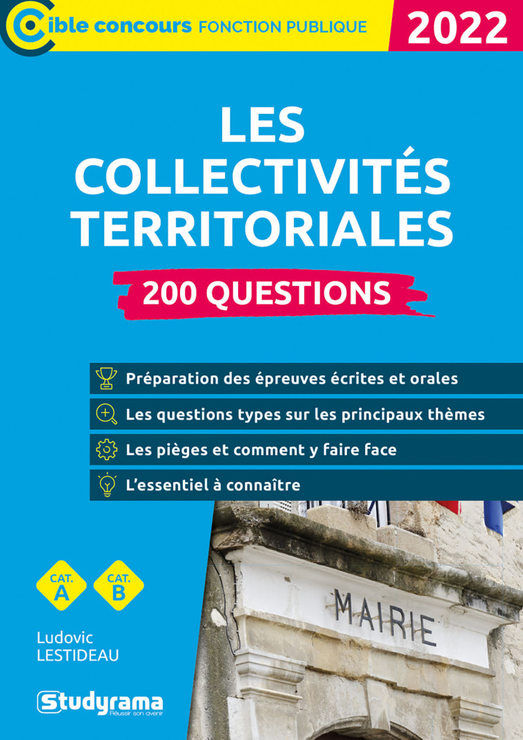 Les collectivités territoriales - 200 questions - Ludovic Lestideau - STUDYRAMA