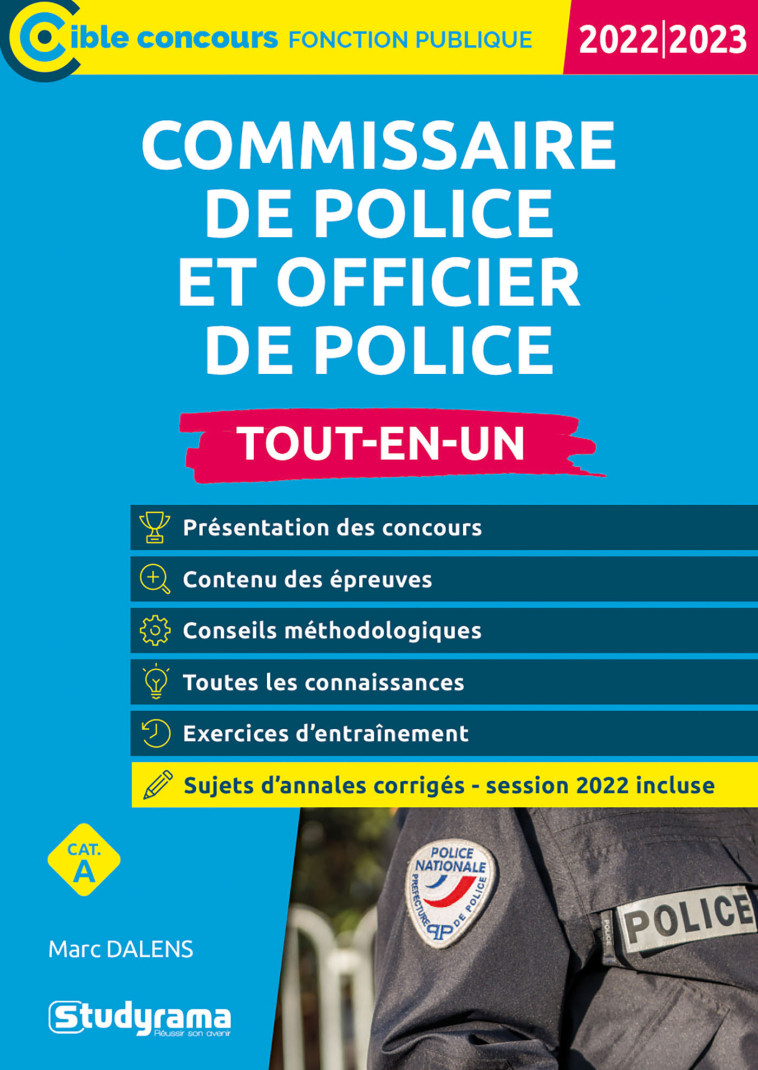 Commissaire de police et officier de police – Tout-en-un (Catégorie A – Concours 2022-2023) - Marc Dalens - STUDYRAMA