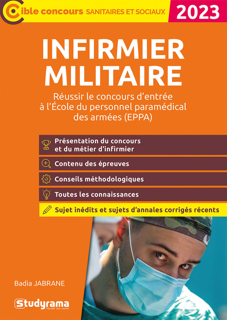 Infirmier militaire – Réussir le concours d’entrée en école du personnel paramédical des armées (EPPA) - BADIA JABRANE - STUDYRAMA