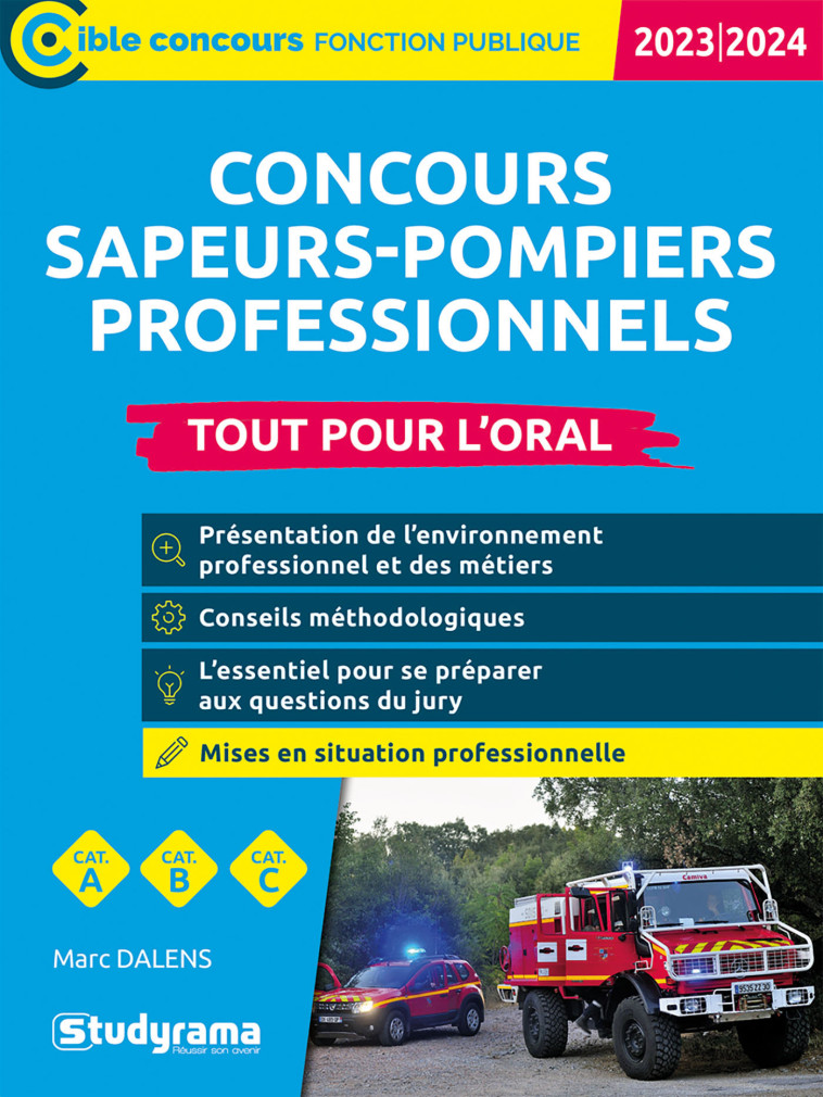 Concours sapeurs-pompiers professionnels – Tout pour l’oral - Marc Dalens - STUDYRAMA