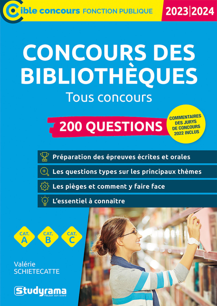 Concours des bibliothèques – 200 questions - Valérie Schietecatte - STUDYRAMA