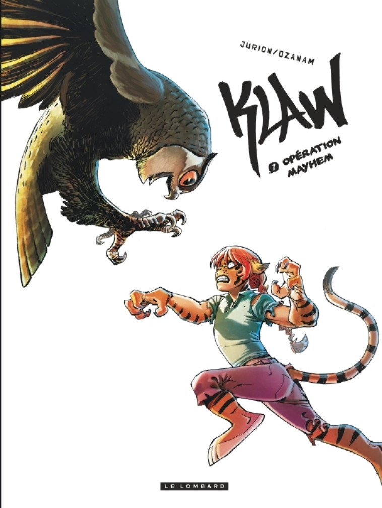 Klaw - Tome 7 - Opération Mayhem (version normale) - JURION Joël JURION Joël, Ozanam Ozanam,  JURION Joël,  OZANAM - LOMBARD