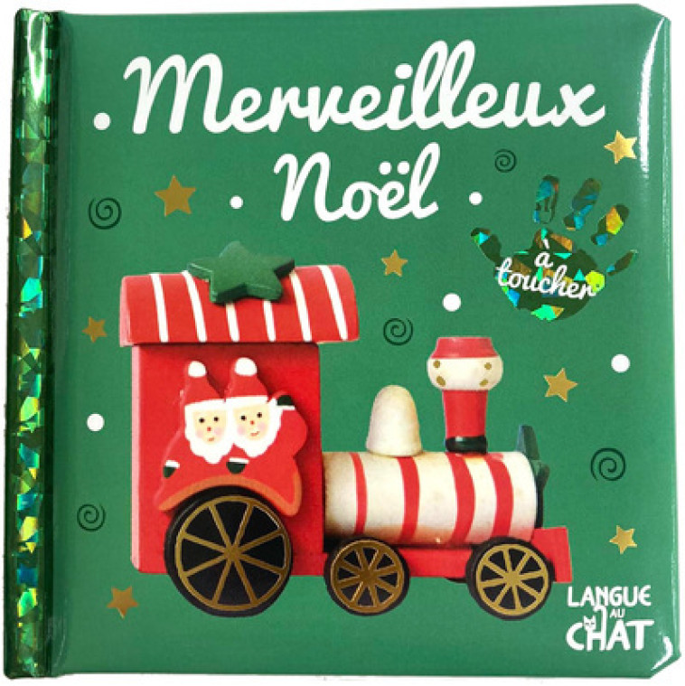 Bébé touche-à-tout - Merveilleux Noël - Collectif Collectif,  Collectif - LANGUE AU CHAT