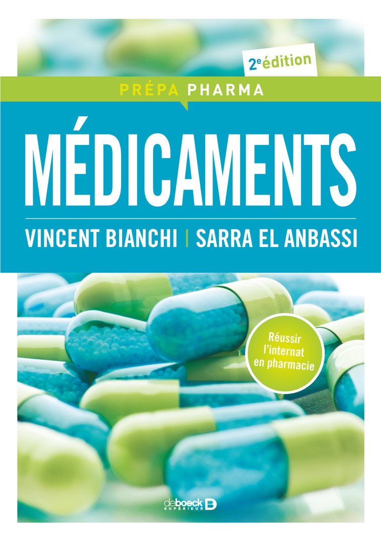 Médicaments - Vincent Bianchi, Sarra El Anbassi, Vincent Bianchi, Sarra El Anbassi - DE BOECK SUP