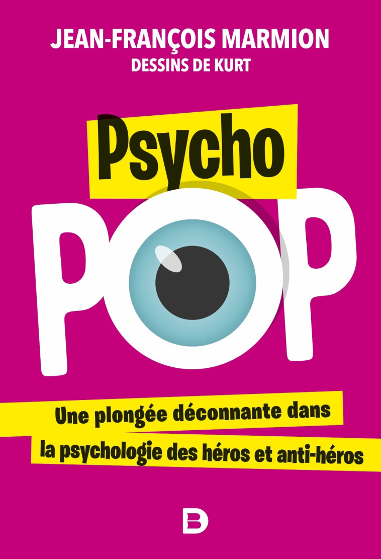 Psycho pop - Jean-François Marmion - DE BOECK SUP