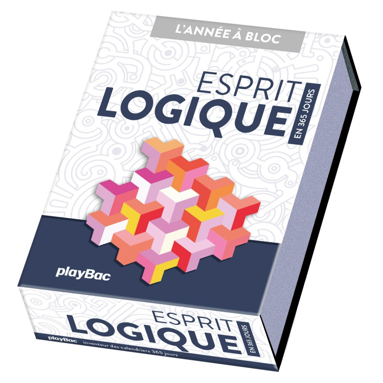 Calendrier Esprit logique ! En 365 jours - L'Année à bloc -  PLAYBAC EDITIONS - PLAY BAC