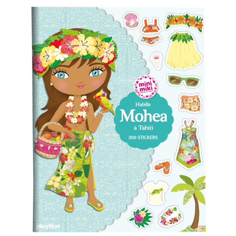 Minimiki - Stickers - Habille Mohea à Tahiti - Julie Camel - PLAY BAC