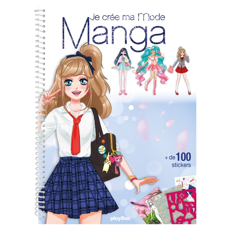 Je crée ma mode Manga - Lotty Lotty,  Lotty - PLAY BAC