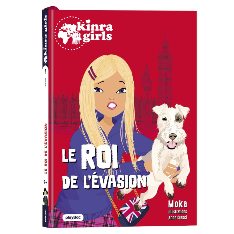 Kinra Girls - Destination Mystère - Le roi de l'évasion - Tome 7 - Moka Moka, Anne Cresci,  Moka - PLAY BAC