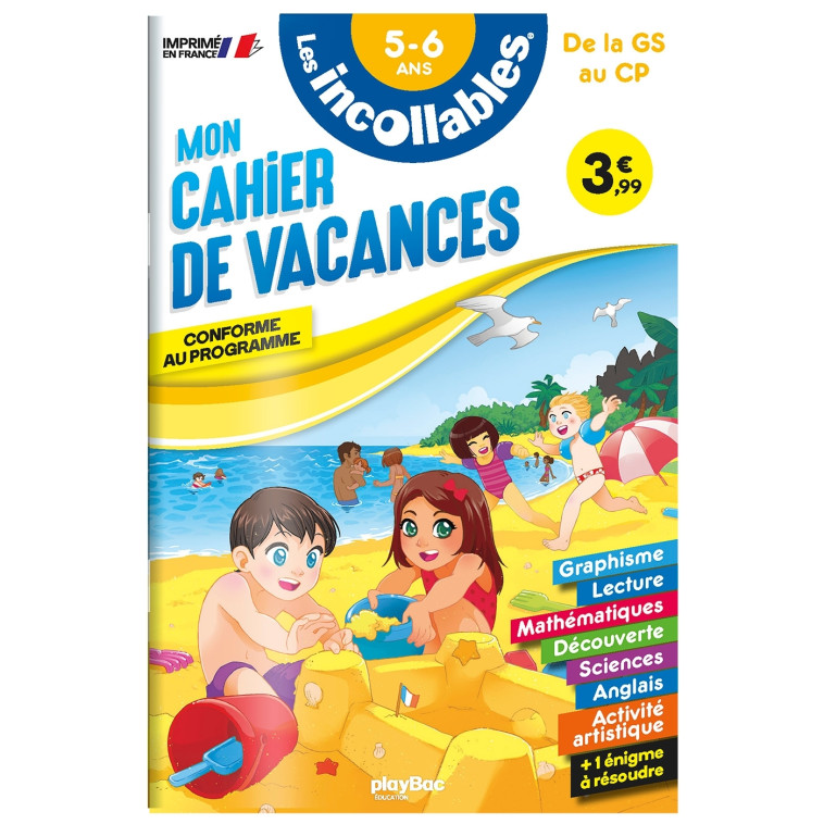 Cahier de vacances 2024 - Les incollables - Grande Section au CP - 5/6 ans - Play Bac Éditions Play Bac Éditions, Moemai Moemai, Clémentine Dérodit, Did Chocolatine Did Chocolatine, Agnès Roy Agnès Roy, Didchocolatine Didchocolatine,  Agnès Roy,  Moemai, 