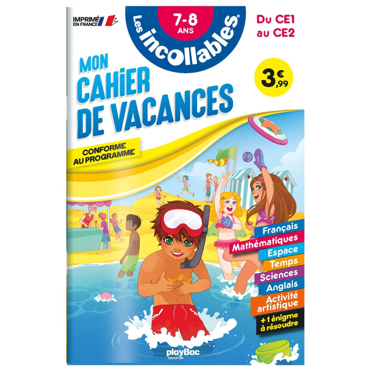 Cahier de vacances 2024 - Les incollables - CE1 au CE2 - 7/8 ans - Play Bac Éditions Play Bac Éditions, Moemai Moemai, Christophe Bataillon, Antoine Corbineau, Laurent Kling, Agnès Roy Agnès Roy,  Agnès Roy,  Moemai - PLAY BAC