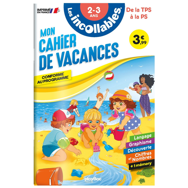 Cahier de vacances 2025 - Les incollables - Toute Petite Section à Petite Section - 2/3 ans - Play Bac Éditions Play Bac Éditions, Moemai Moemai, Agnès Roy Agnès Roy,  Agnès Roy,  Moemai,  Agnès Roy,  Moemai - PLAY BAC