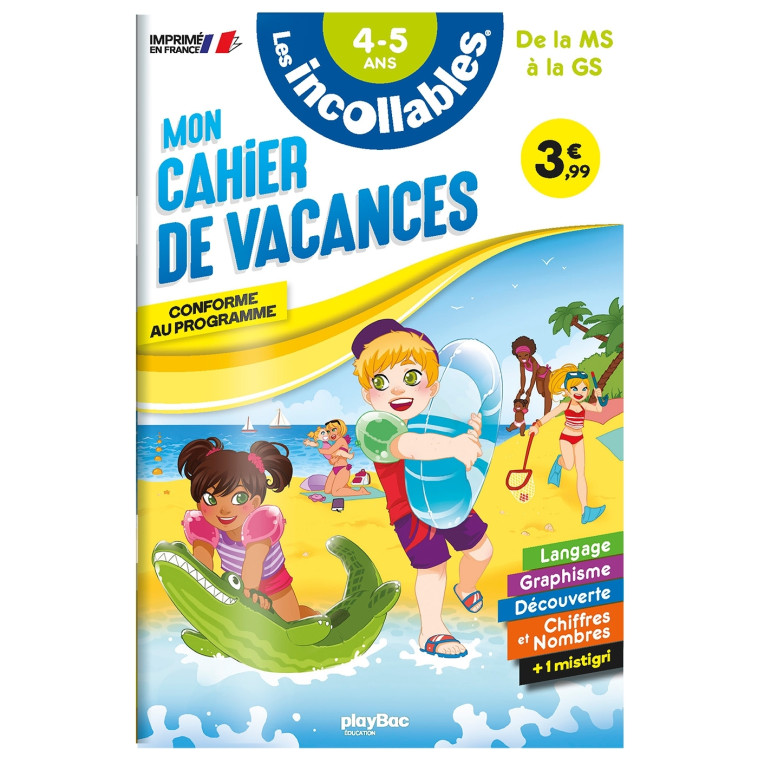 Cahier de vacances 2024 - Les incollables - Moyenne Section à Grande Section - 4/5 ans - Play Bac Éditions Play Bac Éditions, Moemai Moemai, Agnès Roy Agnès Roy,  Agnès Roy,  Moemai - PLAY BAC