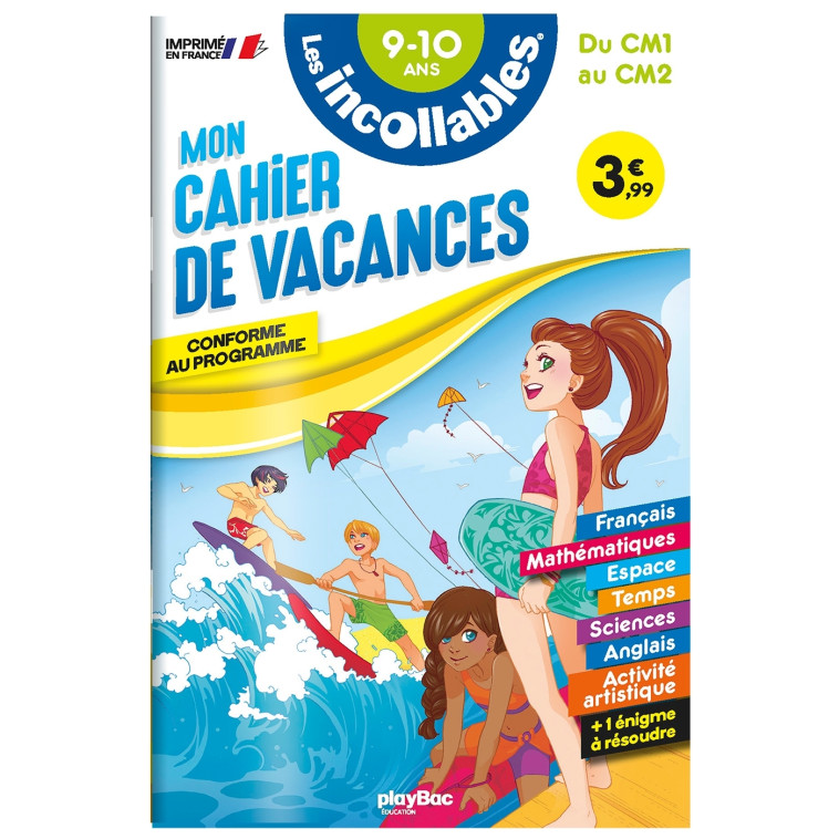 Cahier de vacances 2024 - Les incollables - CM1 au CM2 - 9/10 ans - Play Bac Éditions Play Bac Éditions, Moemai Moemai, Arnaud Boutin, Misterpee Misterpee, Agnès Roy Agnès Roy,  Agnès Roy,  Moemai,  Misterpee - PLAY BAC