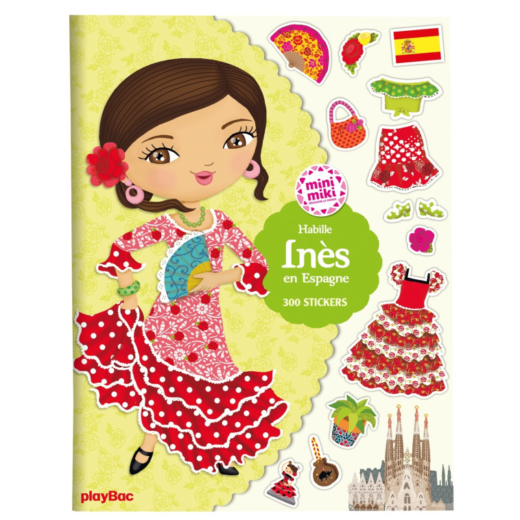 Minimiki - Stickers - Habille Inès en Espagne nouvelle édition - Julie Camel - PLAY BAC