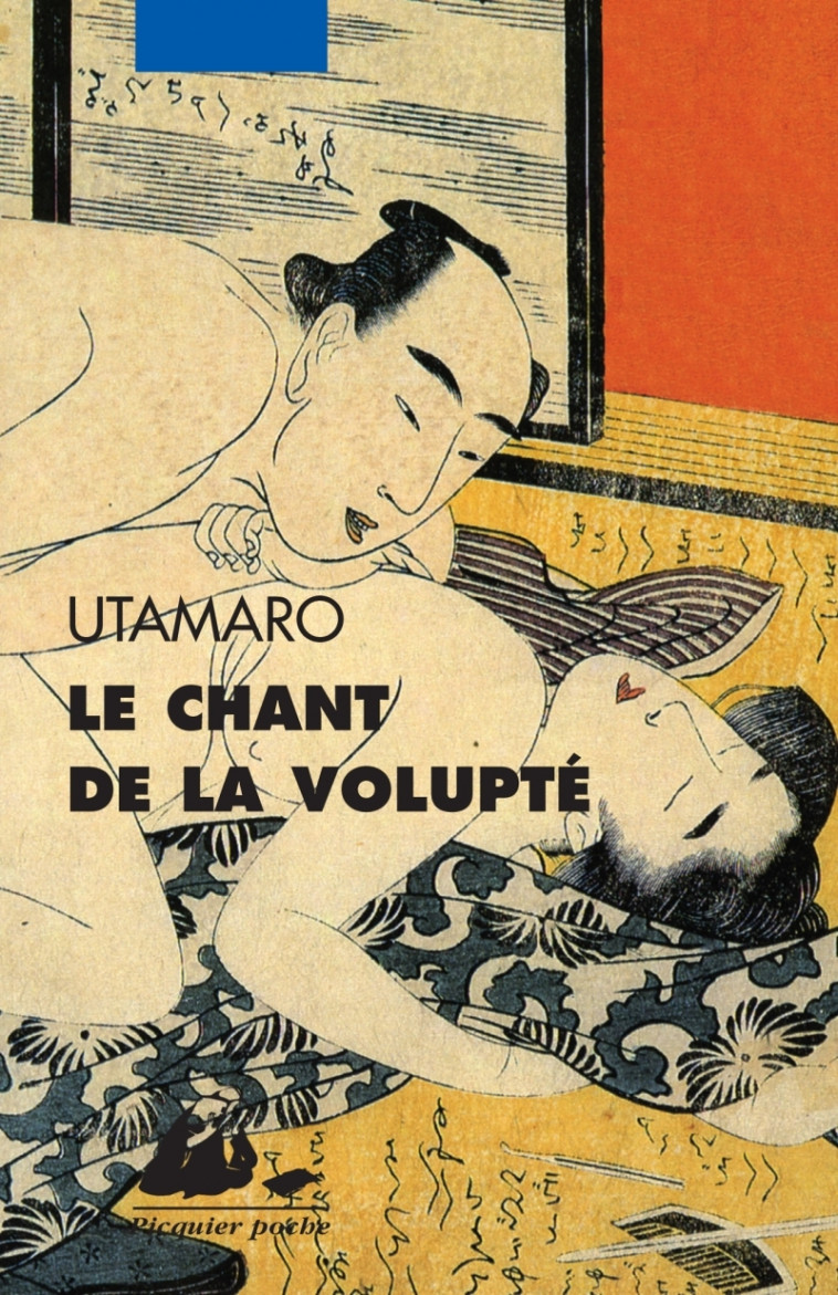 LE CHANT DE LA VOLUPTE - Jacques Lévy,  , UTAMARO UTAMARO - PICQUIER