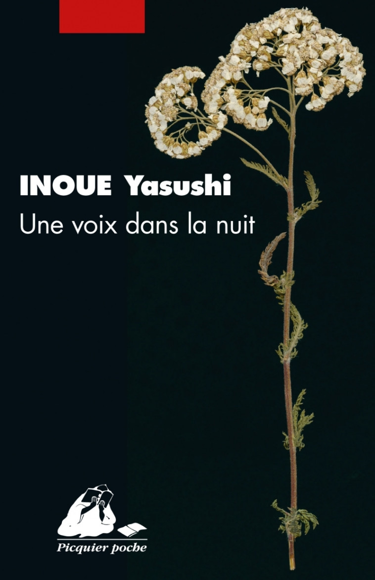 Une voix dans la nuit - Yasushi Inoué, Catherine Ancelot - PICQUIER