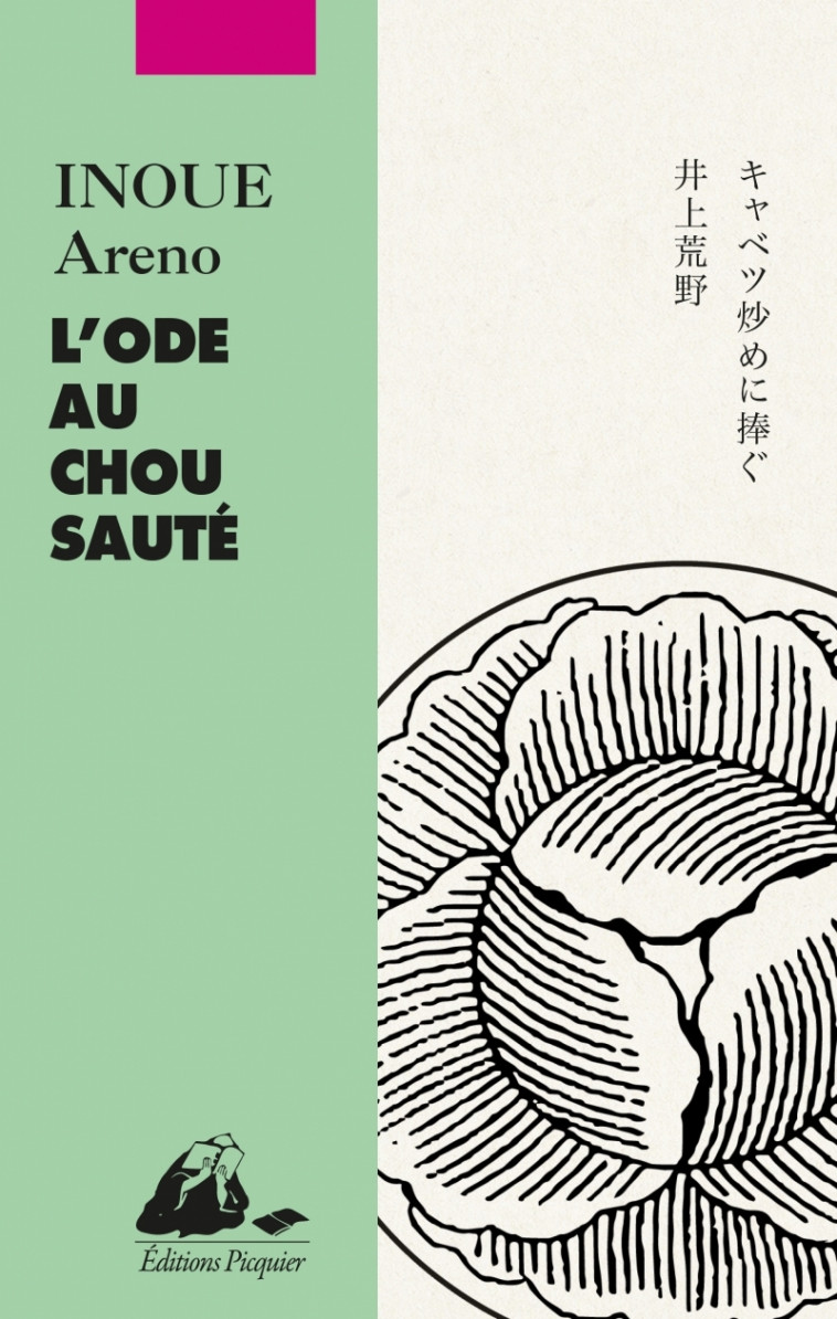 L'Ode au chou sauté - Areno INOUE, Patrick Honnoré - PICQUIER